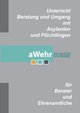 Beratung, Unterricht und Umgang mit Asylanten, Flüchtlingen und Zuwanderern