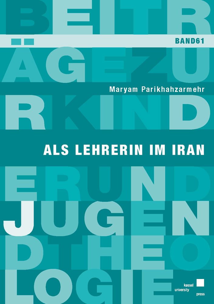 Als Lehrerin im Iran