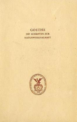 Goethe. Die Schriften zur Naturwissenschaft (Leopoldina)