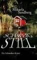 Schweig still