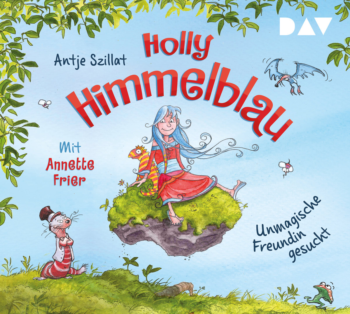 Holly Himmelblau - Unmagische Freundin gesucht (Teil 1)