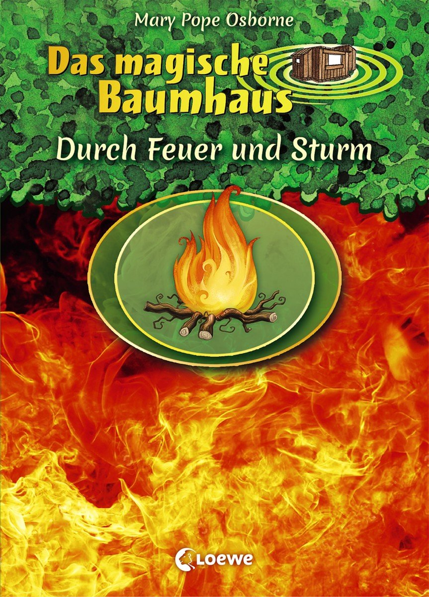 Das magische Baumhaus - Durch Feuer und Sturm