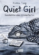 Quiet Girl (deutsche Hardcover-Ausgabe)