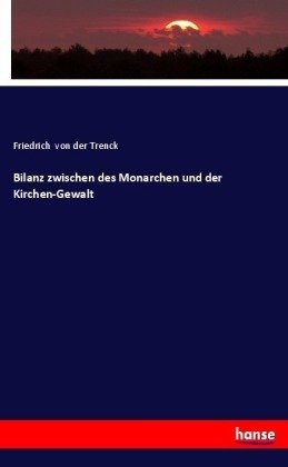 Bilanz zwischen des Monarchen und der Kirchen-Gewalt