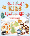 Backen mit Kids (Kindern) - Weihnachten