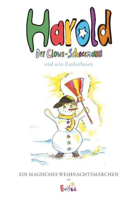 Harold, der Clown-Schneemann