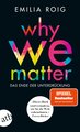 Why We Matter