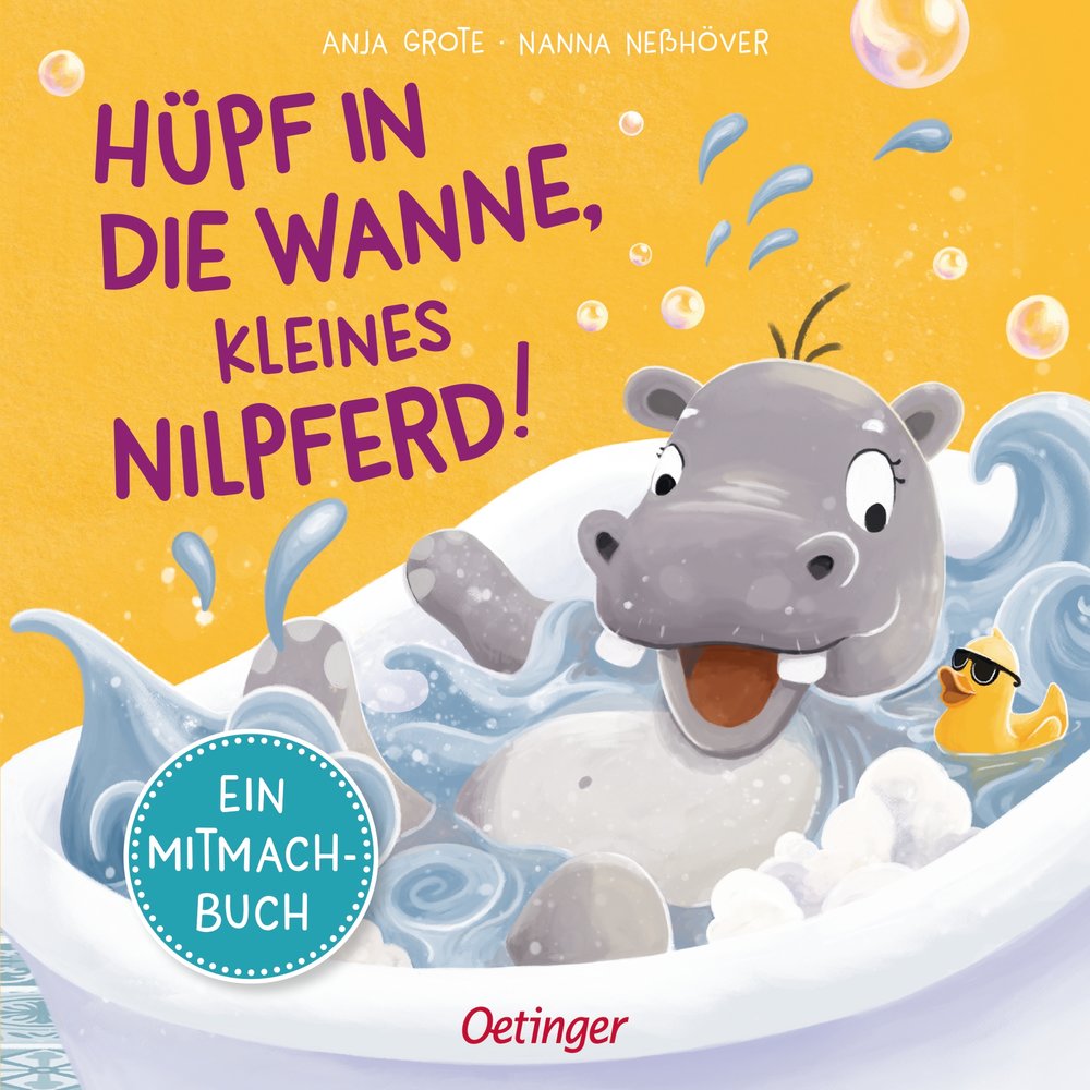 Hüpf in die Wanne, kleines Nilpferd!