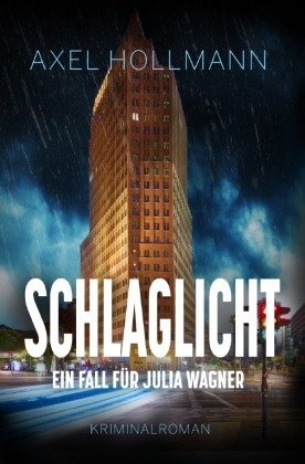 Schlaglicht - Ein Fall für Julia Wagner