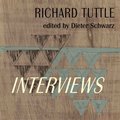 Richard Tuttle. Interviews 1970-2022