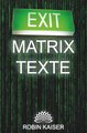 Exit Matrix Texte