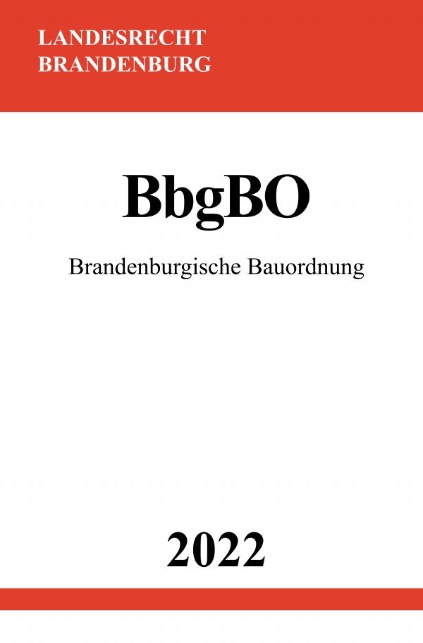 Brandenburgische Bauordnung BbgBO 2022