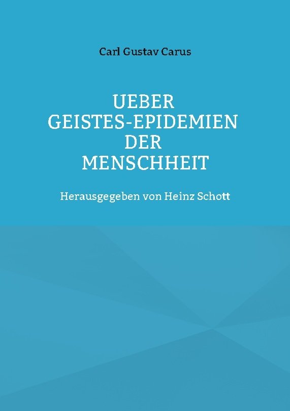 Ueber Geistes-Epidemien der Menschheit