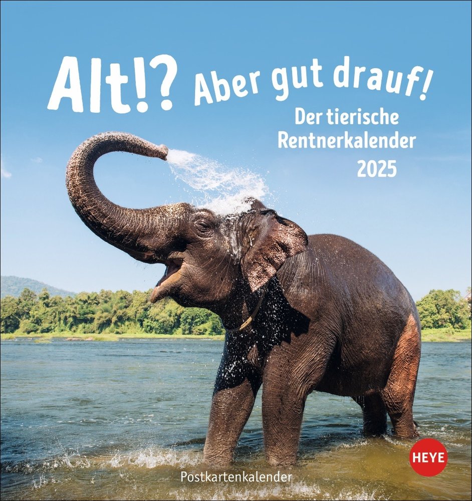 Alt! Aber gut drauf Postkartenkalender 2025 - Der tierische Rentnerkalender