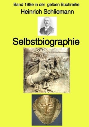 Selbstbiographie  -  Band 198e in der gelben Buchreihe - bei Jürgen Ruszkowski