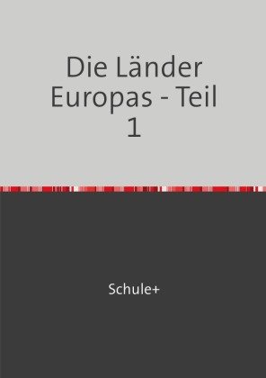 Die Länder Europas - Teil 1