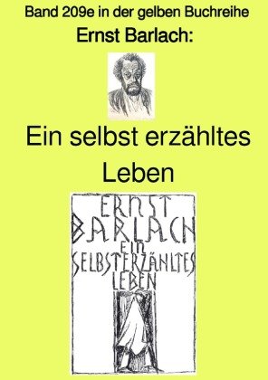 Ein selbst erzähltes Leben - Band 209e in der gelben Buchreihe - Farbe -  bei Jürgen Ruszkowski