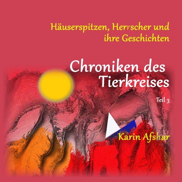 Die orangefarbene Reihe / Chroniken des Tierkreises - Teil 3