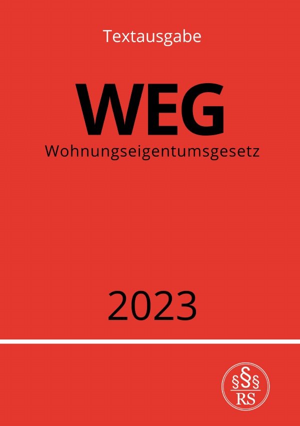 Wohnungseigentumsgesetz - WEG 2023