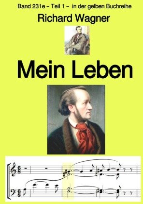 Mein Leben - Teil1 - Farbe -  Band 231e in der gelben Buchreihe - bei Jürgen Ruszkowski