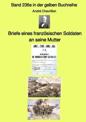 Briefe eines französischen Soldaten an seine Mutter  -  Band 236e in der gelben Buchreihe - Farbe -  bei Jürgen Ruszkows