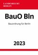 Bauordnung für Berlin - BauO Bln 2023