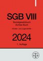 Sozialgesetzbuch - Achtes Buch - SGB VIII 2024- Kinder- und Jugendhilfe