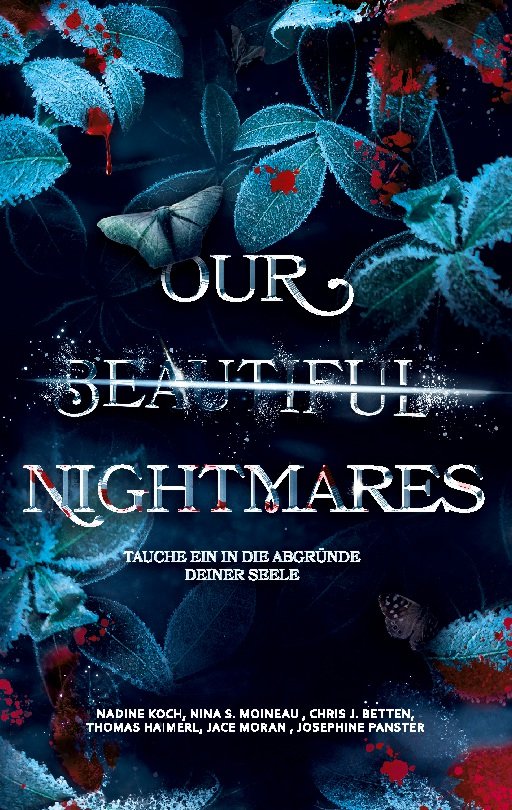 Our Beautiful Nightmares