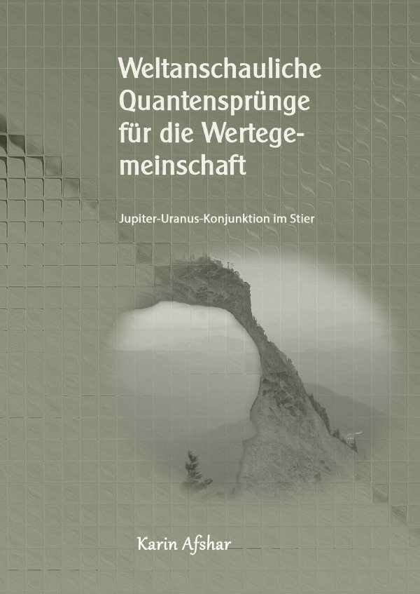 Die graue Reihe / Weltanschauliche Quantensprünge für die Wertegemeinschaft