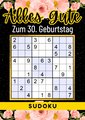 30 Geburtstag Geschenk | Alles Gute zum 30. Geburtstag - Sudoku