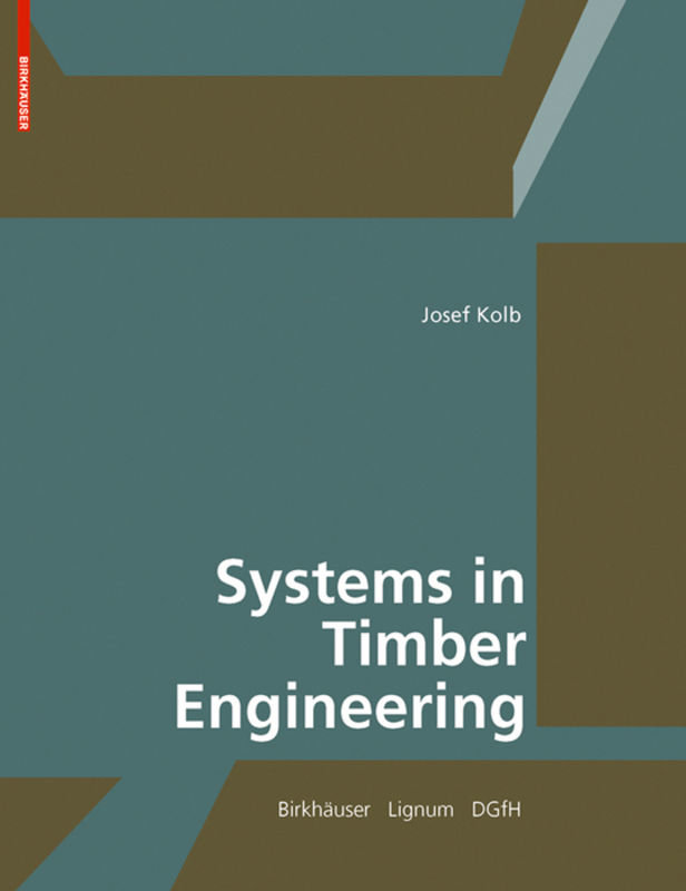 Systems in Timber Engineering