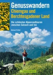 Genusswandern Chiemgau und Berchtesgadener Land