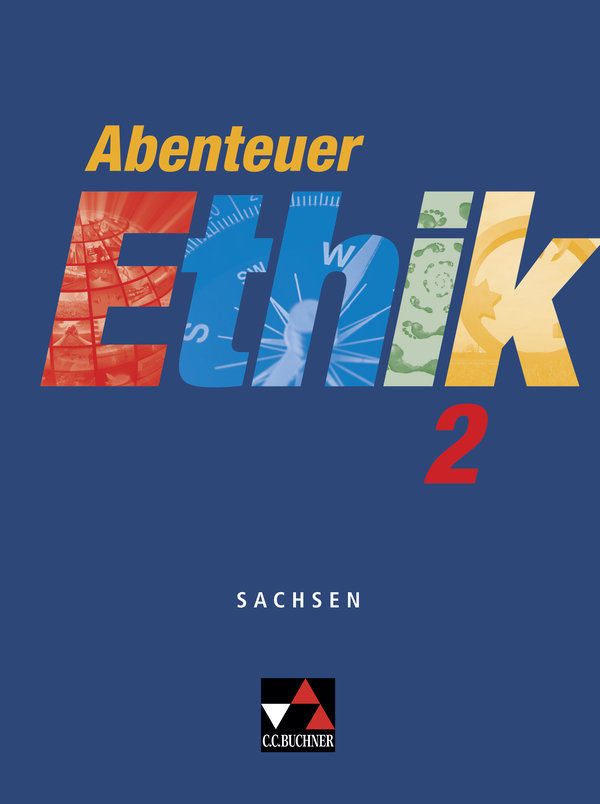 Abenteuer Ethik - Sachsen / Abenteuer Ethik Sachsen 2