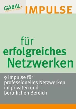 Impulse für erfolgreiches Netzwerken