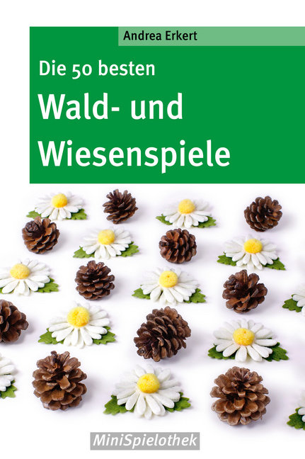 Die 50 besten Wald- und Wiesenspiele