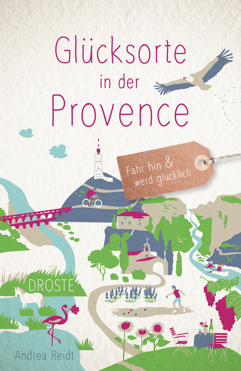 Glücksorte in der Provence