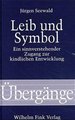 Leib und Symbol