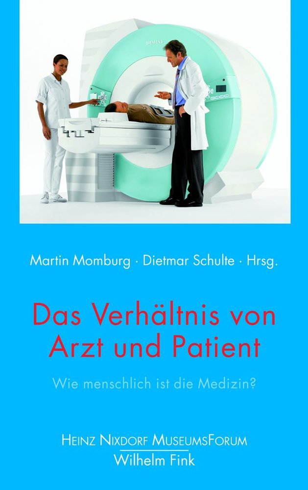 Das Verhältnis von Arzt und Patient