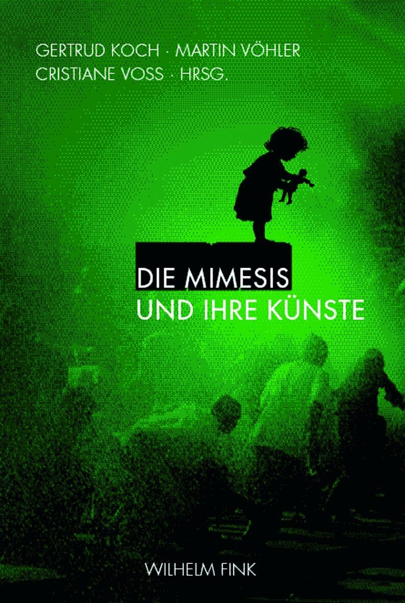 Die Mimesis und ihre Künste