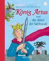 König Artus und die Ritter der Tafelrunde