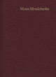 Moses Mendelssohn: Gesammelte Schriften. Jubiläumsausgabe / Band 1: Schriften zur Philosophie und Ästhetik I