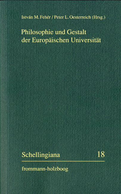 Philosophie und Gestalt der Europäischen Universität