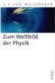 Zum Weltbild der Physik