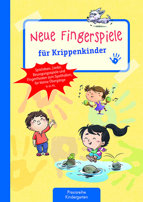 Neue Fingerspiele für Krippenkinder