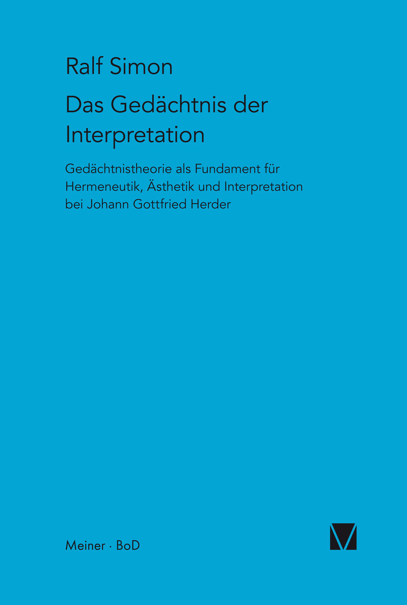 Das Gedächtnis der Interpretation