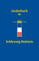 Liederbuch für Schleswig-Holstein