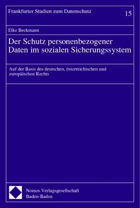 Der Schutz personenbezogener Daten im sozialen Sicherungssystem