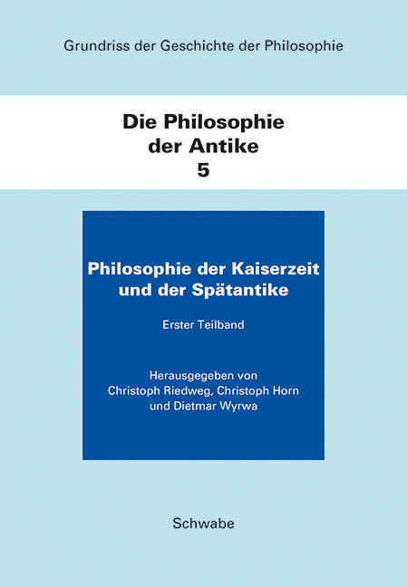 Philosophie der Kaiserzeit und der Spätantike