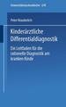 Kinderärztliche Differentialdiagnostik