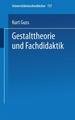 Gestalttheorie und Fachdidaktik